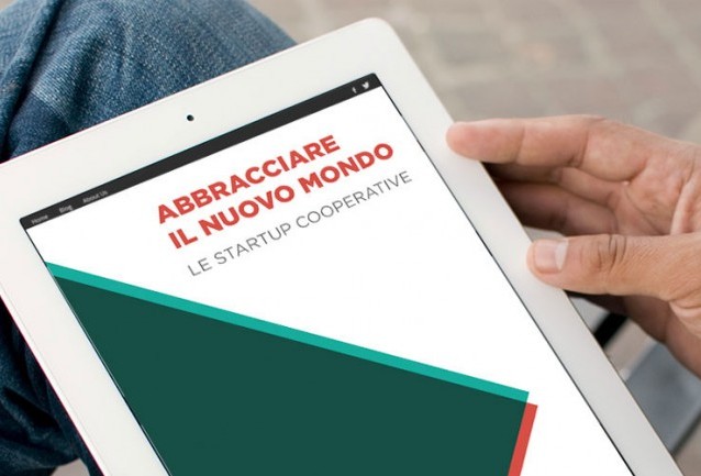 “Abbracciare il nuovo mondo”: scarica l’ebook che racconta le startup cooperative