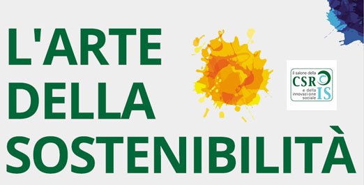 Coopfond per “L’arte della sostenibilità”: anche il fondo di Legacoop sosterrà l’edizione 2017 del Salone della CSR e dell’innovazione sociale. Scopri il programma!
