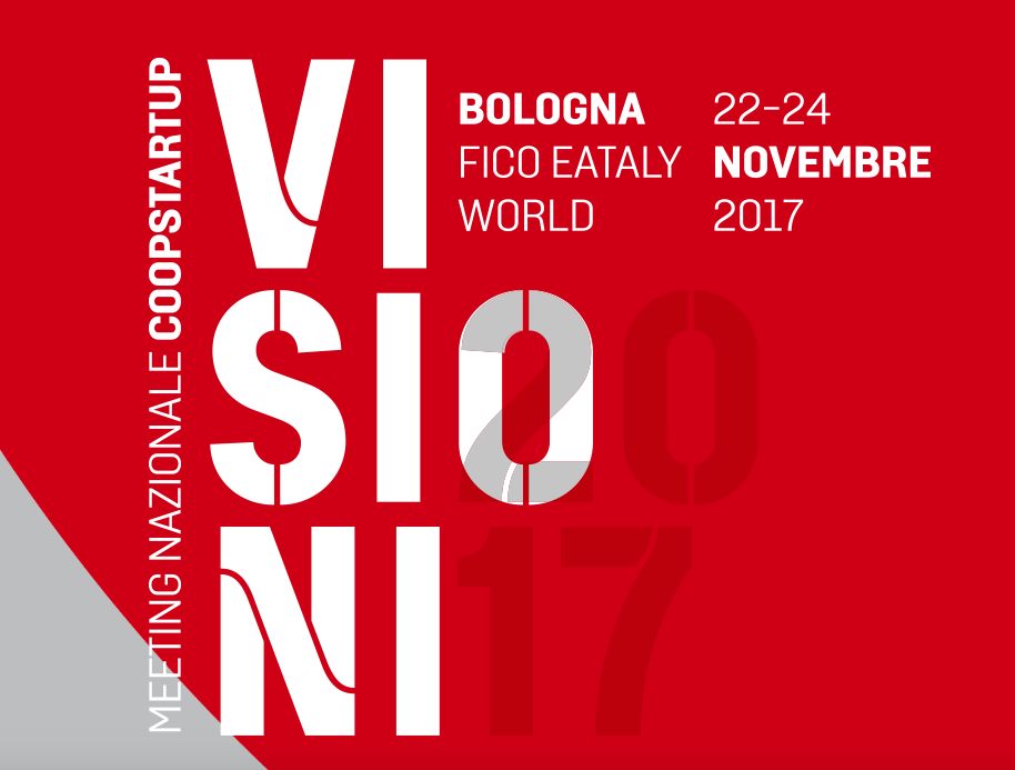 VISIONI: dal 22 al 24 novembre a FICO Eataly World il Meeting Nazionale di Coopstartup