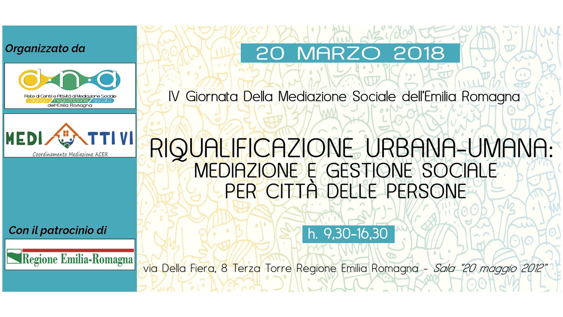 “Riqualificazione urbana-umana”: il 20 marzo a Bologna un seminario in occasione della Giornata Regionale della Mediazione Sociale, a cura della Rete D.N.A. e di Mediattivi