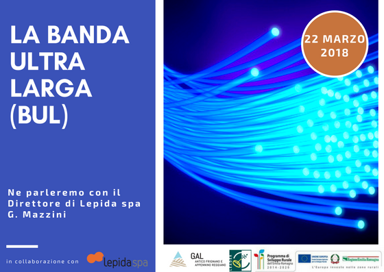 GAL: il 22 marzo l’incontro sul tema “La Banda Ultra Larga (BUL)”