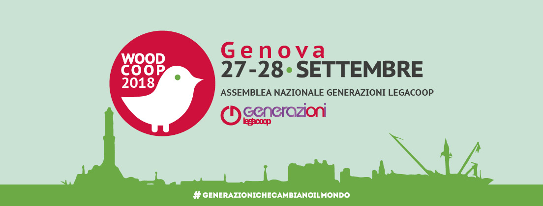 Woodcoop 2018: il 27-28 settembre a Genova l’Assemblea Nazionale di Generazioni Legacoop