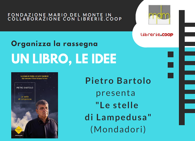 Pietro Bartolo presenta il libro “Le stelle di Lampedusa”. A cura della Fondazione Mario Del Monte