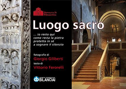 Società Cooperativa Bilanciai presenta la mostra ‘Luogo Sacro’