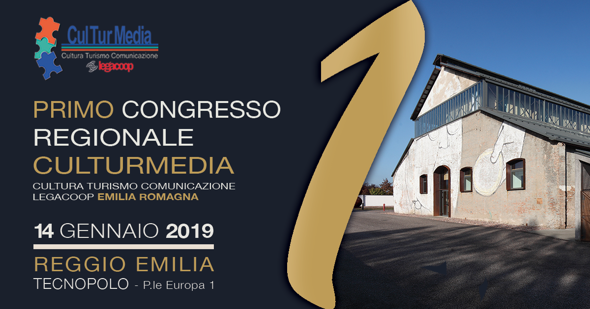 Primo Congresso Regionale di CulTurMedia: il 14 gennaio a Reggio Emilia si riuniscono le cooperative di cultura, turismo e comunicazione