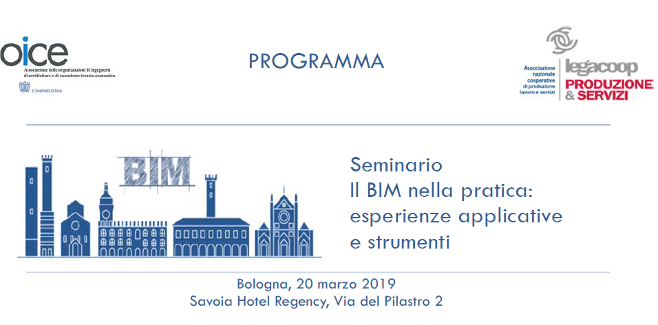 Seminario OICE e Legacoop Produzione e Servizi: “Il BIM nella pratica: esperienze applicative e strumenti”