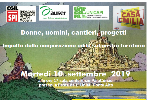 Spi, Unicapi e Auser Modena presentano: “Donne, uomini, cantieri, progetti. Impatto della cooperazione edile sul nostro territorio”.