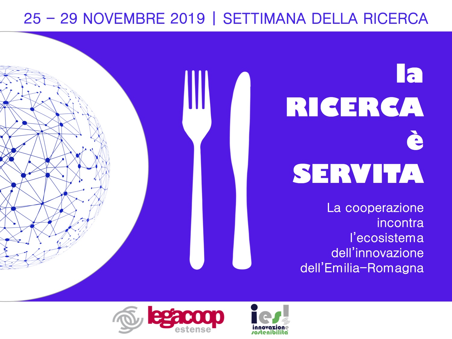 Settimana della Ricerca 25-29 novembre: insieme a Legacoop Estense, “la Ricerca è Servita”