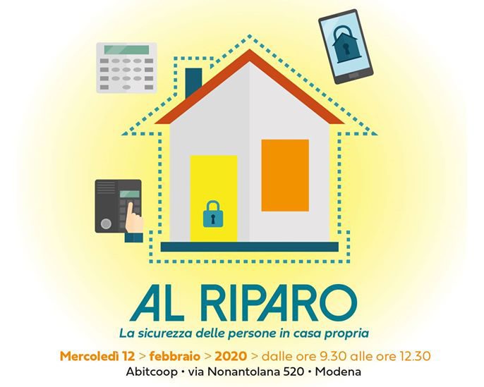Abitcoop e Federconsumatori Modena presentano: AL RIPARO – La sicurezza delle persone in casa propria 