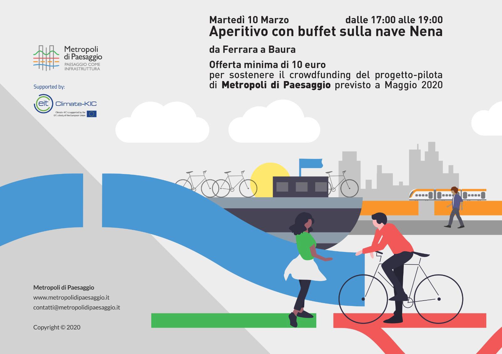 Metropoli di Paesaggio: martedì 10 marzo aperitivo con buffet sulla nave Nena da Ferrara a Baura