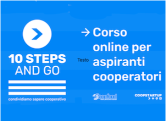 10 Steps and Go – Condividiamo sapere cooperativo: dieci passi per imparare a creare una coop anche da casa