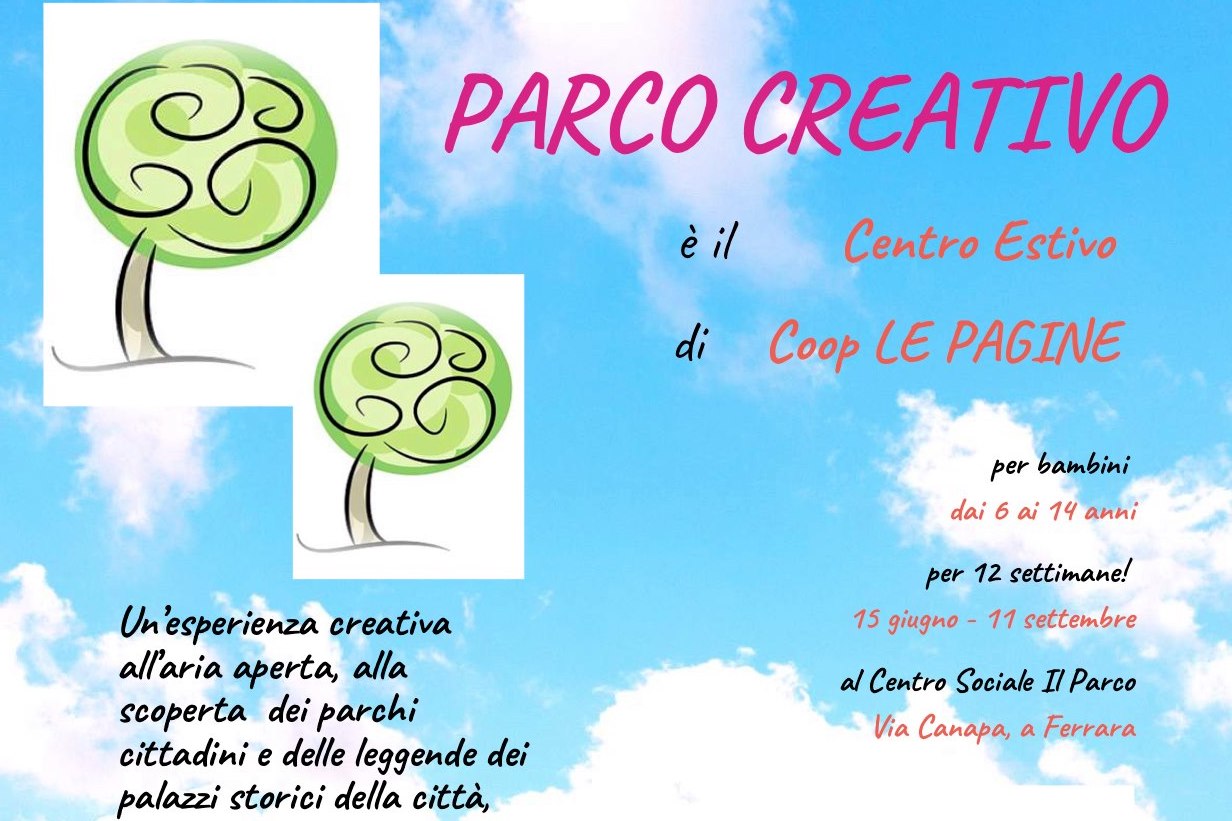 “Parco Creativo”: al via il centro estivo della coop sociale Le Pagine, in piena sicurezza anti-Covid!