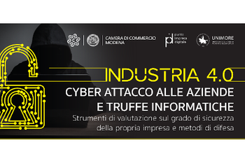Industria 4.0 – Cyber attacco alle aziende e truffe informatiche: un ciclo di incontri con Camera di Commercio di Modena e Unimore