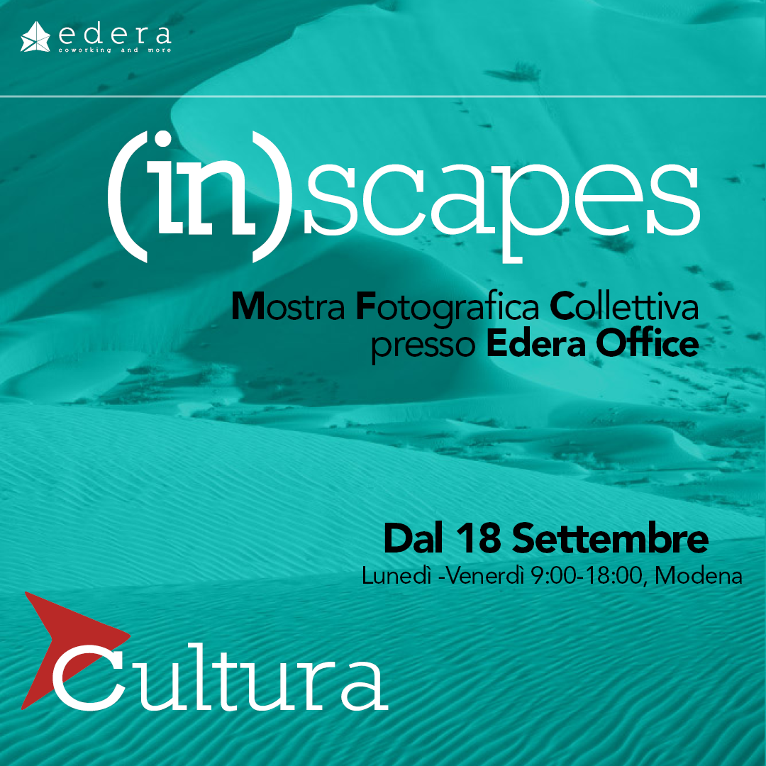 “(in)scapes”: inaugura il 18 settembre la mostra fotografica promossa da Edera Coworking