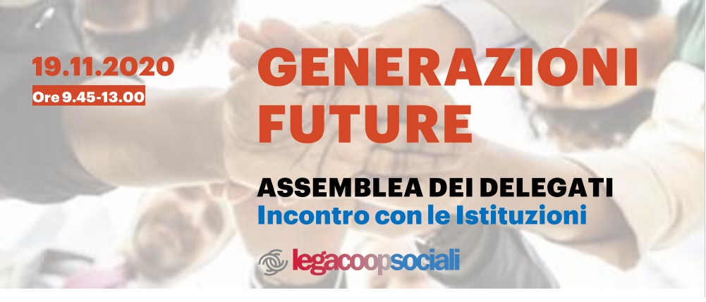 Generazioni Future: il 19 novembre il secondo appuntamento dell’Assemblea di Legacoopsociali