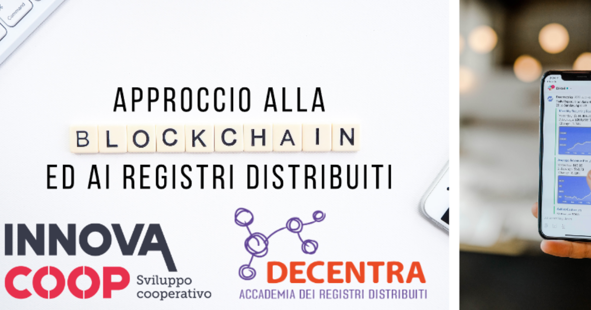 Approccio alla Blockchain e ai Registri Distribuiti: il 10 dicembre l’incontro promosso da Innovacoop