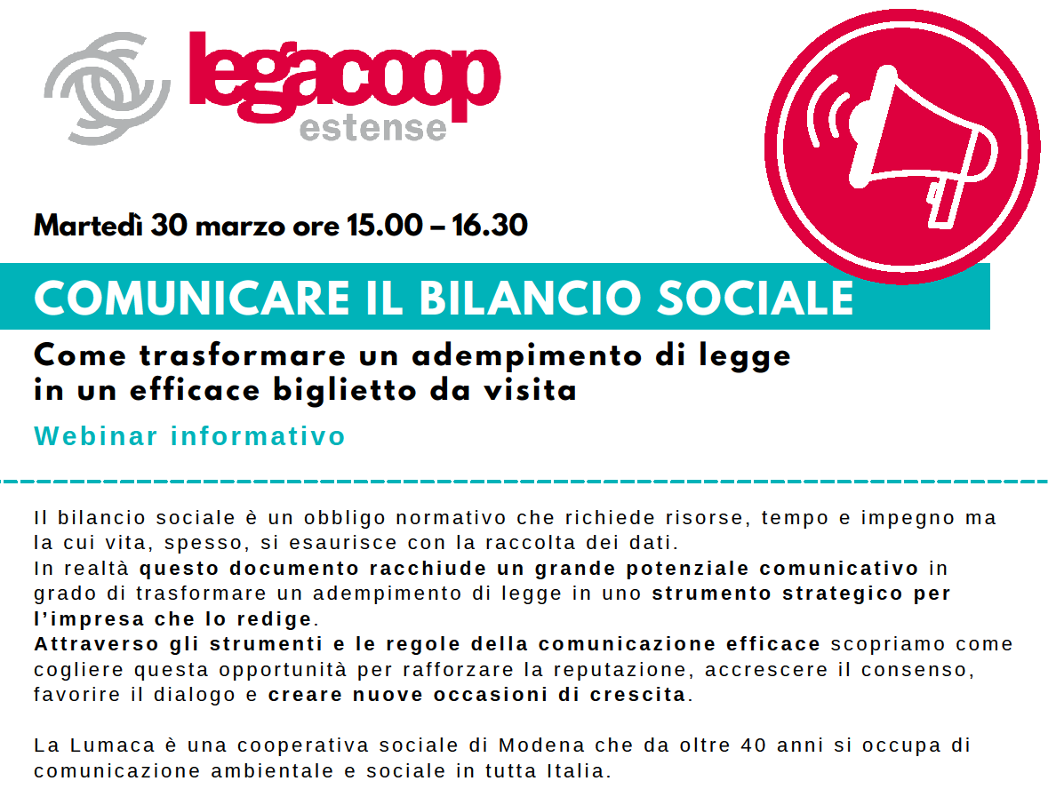 Legacoop Estense e La Lumaca presentano: Comunicare il Bilancio Sociale