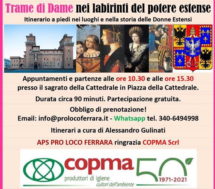 A Ferrara domenica 7 marzo “Trame di Dame”, con il contributo di Copma A Ferrara domenica 7 marzo “Trame di Dame”, con il contributo di Copma