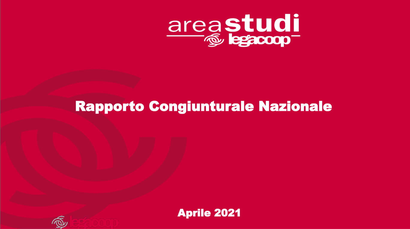 Area Studi Legacoop: online il rapporto congiunturale di aprile 2021 sulle imprese aderenti