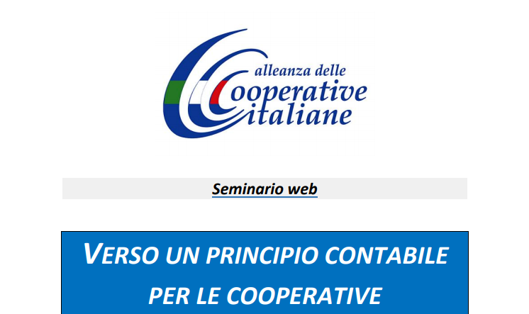 L’Alleanza delle Cooperative Italiane presenta: “Verso un principio contabile per le cooperative”