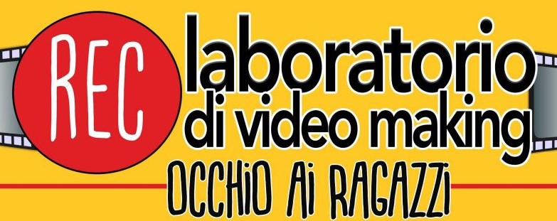 PROGETTO REC – Occhio ai ragazzi: un laboratorio di videomaking per adolescenti promosso da cooperativa sociale CIDAS