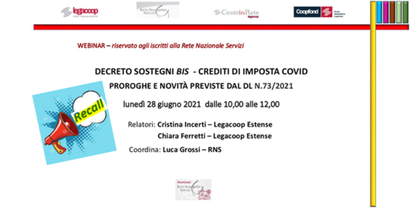 Webinar 28.06.2021 | “Decreto Sostegni bis – Crediti di imposta Covid – Proroghe e novità previste dal dl n.73/2021”