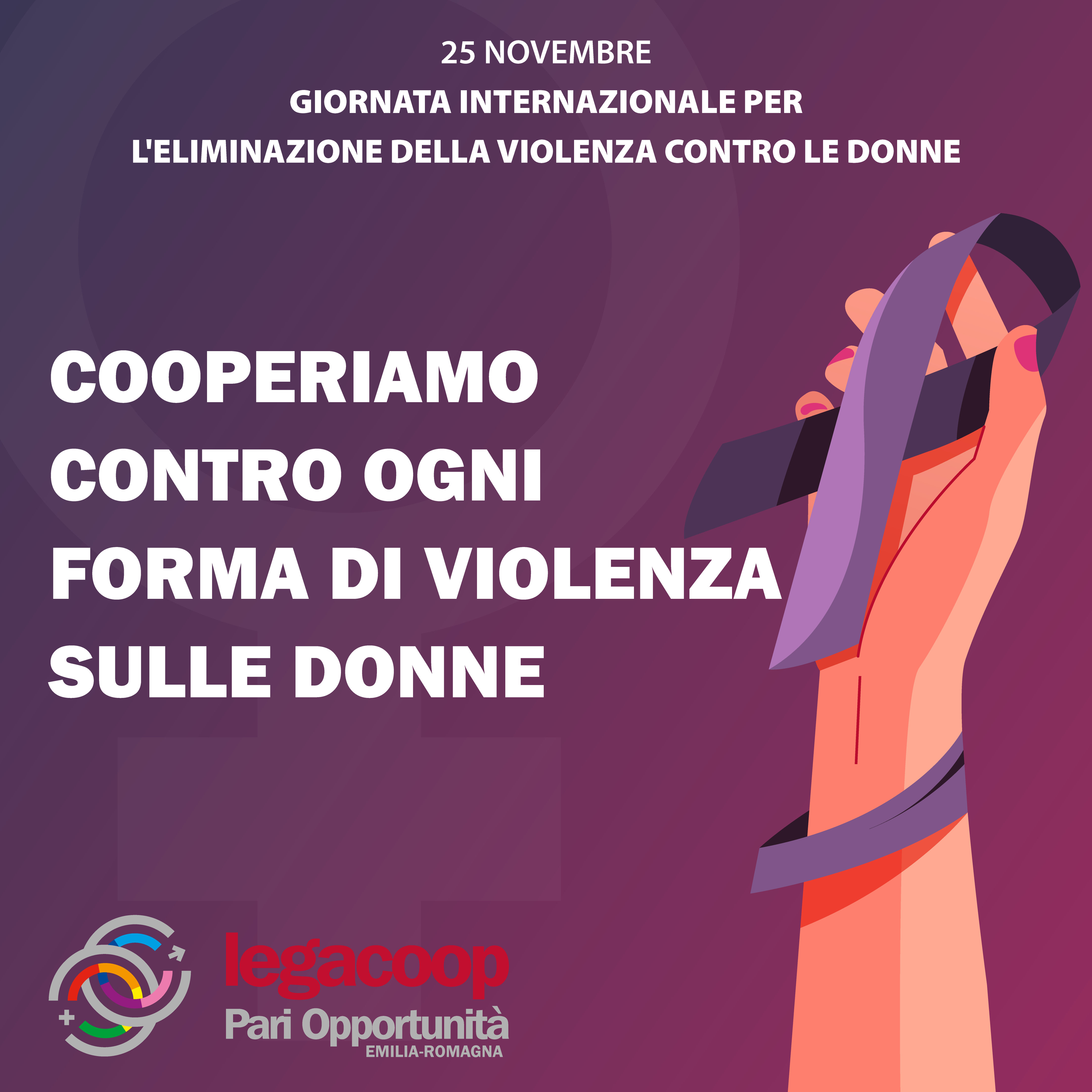 La Commissione Pari Opportunità Legacoop Emilia Romagna per la Giornata Internazionale per l’eliminazione della violenza contro le donne