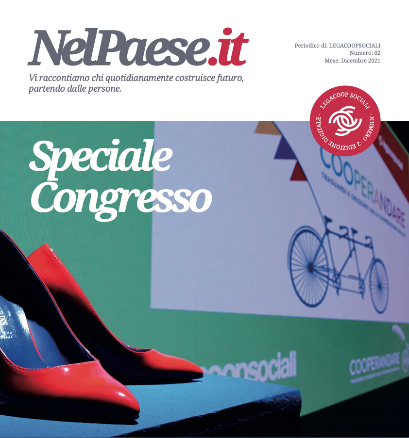 Cooperandare: il racconto del Congresso di Legacoopsociali nello Speciale di nelpaese.it Cooperandare: il racconto del Congresso di Legacoopsociali nello Speciale di nelpaese.it
