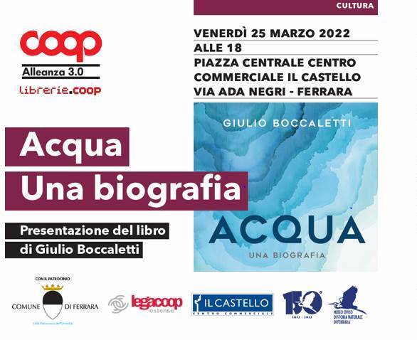 “Acqua. Una biografia”: il 25 marzo la presentazione del libro di Boccaletti promossa da Coop Alleanza 3.0