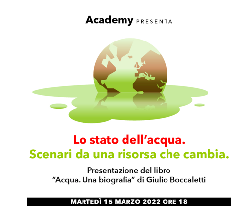 Academy Coop Alleanza 3.0 presenta: “Lo stato dell’acqua. Scenari da una risorsa che cambia”