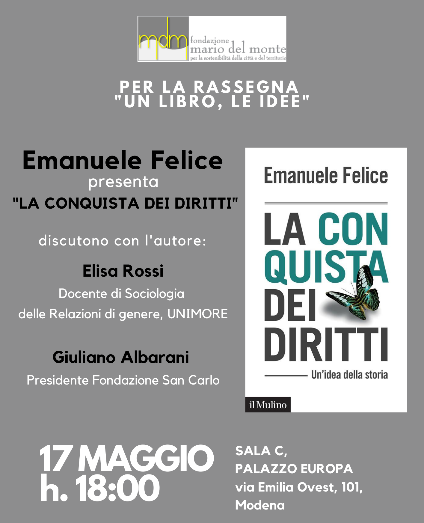 Rassegna “Un libro, le idee”:  Emanuele Felice presenta “La conquista dei diritti. Un’idea della storia”