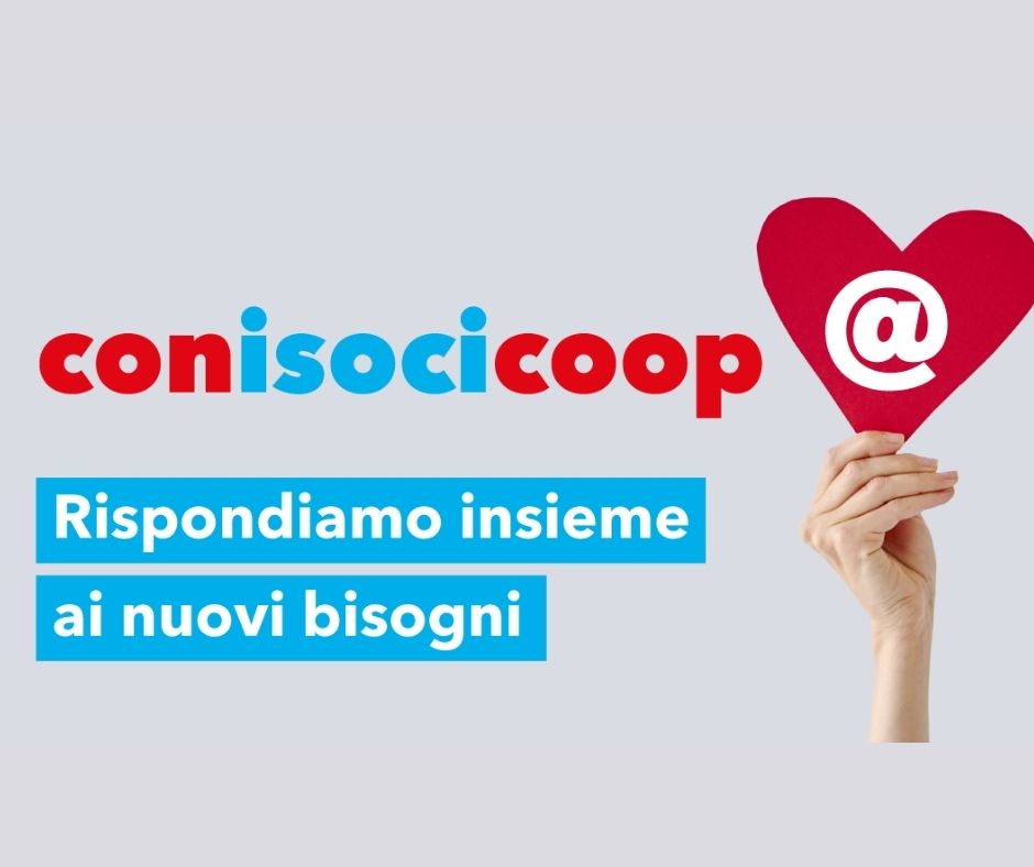 “Con i soci Coop”: la risposta di Coop Alleanza 3.0 ai nuovi bisogni della comunità