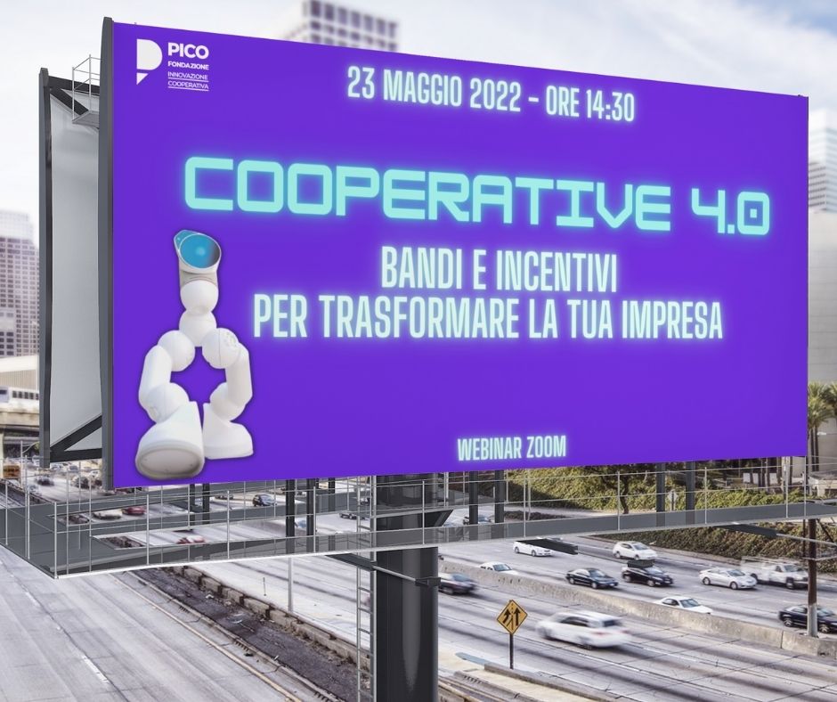 Webinar cooperative 4.0, bandi e incentivi per trasformare la tua impresa