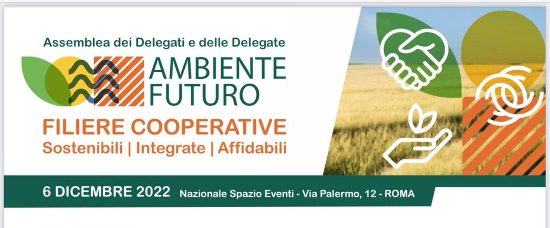 ASSEMBLEA LEGACOOP AGROALIMENTARE IL 6 DICEMBRE A ROMA