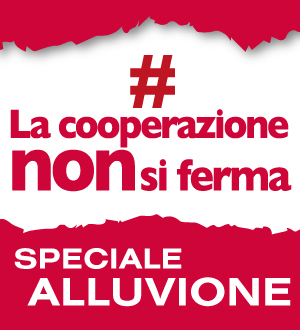 La cooperazione non si ferma: Speciale Alluvione