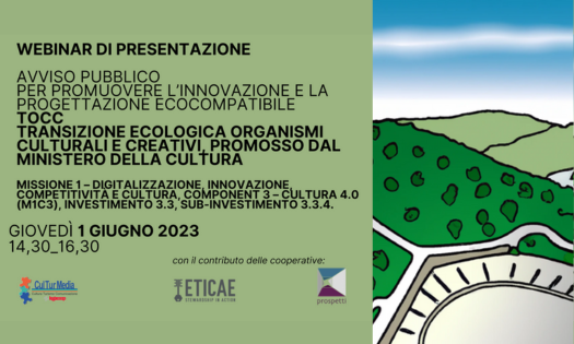 CulTurMedia: webinar TOCC – transizione ecologica organismi culturali e creativi