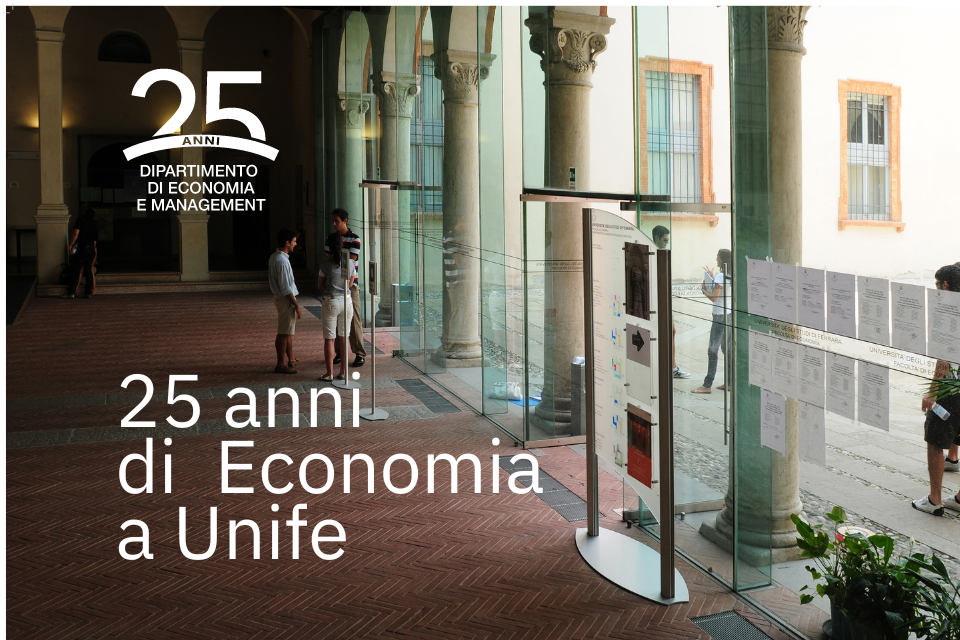 25 anni di Economia a UNIFE: gli appuntamenti