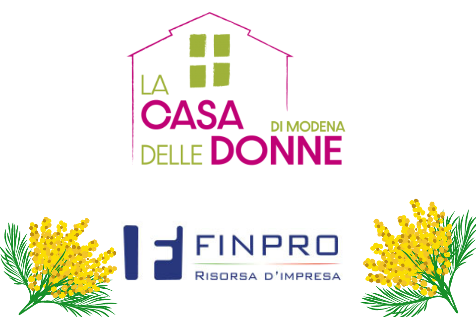 A sostegno delle Casa delle Donne di Modena, Finpro per l’8 marzo