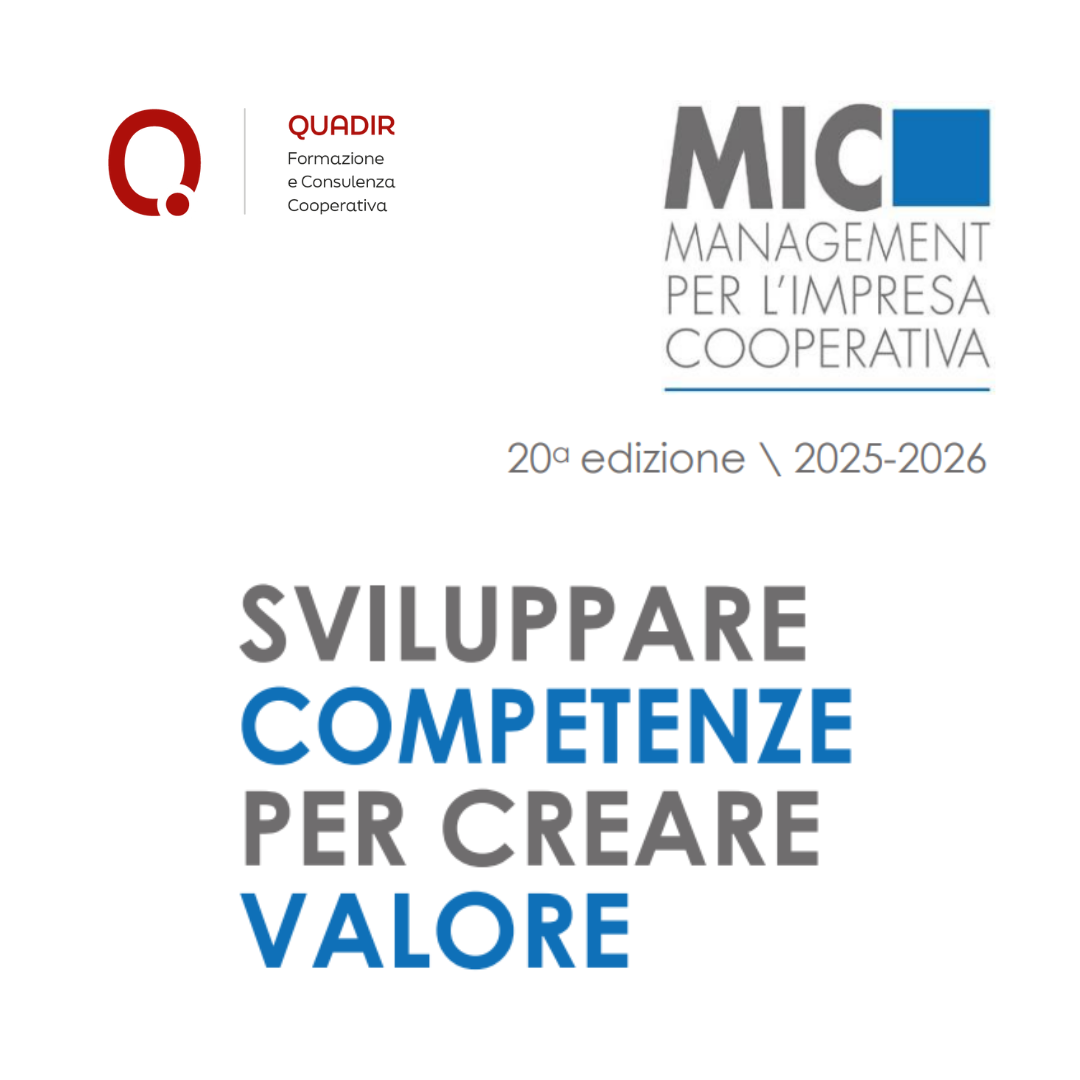Aperte le iscrizioni per la ventesima edizione del MIC, il master per manager dell’impresa cooperativa